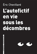 Autofictif en vie sous les décombres